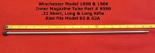 Winchester 1890, 1906, 62 - 22  S,L,LR Inner Magazine Tube Win 6590 - Steel Tube