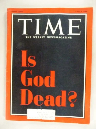 Time Magazine - April 8, 1966 ~~ Is God Dead?
