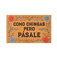 Como Chingas Pero Psale Doormat 30x18 Inch Funny Spanish Welcome Mat