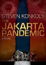The Jakarta Pandemic by Steven Konkoly