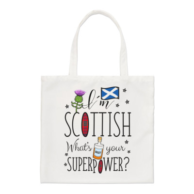 I'm Scottish What's Your Superpower Regular Tote Bag Scotland Shoulder