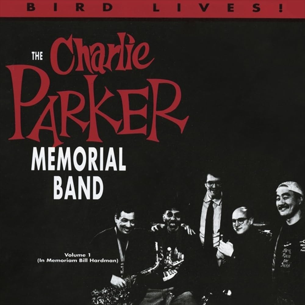 Charlie Parker Memorial Band Bird Still Lives! Vol. 1 From Japan CD 10tracks