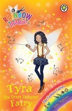Tyra the Dress Designer Fairy: The Fashion Fairies Book 3 (Rainbow Magic)