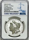 2022 $1 FIJI MORGAN SILVER DOLLAR O PRIVY NGC REVERSE PF70 E.RELEASE’S POP~143