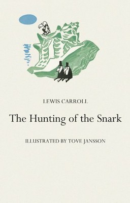 The Hunting of the Snark by Tove Jansson (illustrator) 1854379569 FREE Shipping