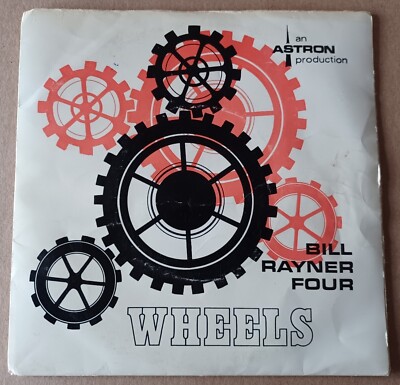 (18) Bill Rayner Four - Wheels 7''