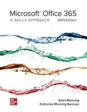 Looseleaf for Microsoft Office 365: A Skills Approach, 2019 Editi