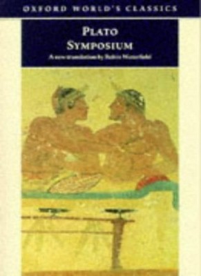 Symposium (Oxford World's Classics) By Plato, Robin Waterfield