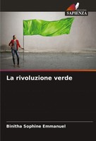 Binitha Sophine Emmanuel | La Rivoluzione Verde | Taschenbuch | Italienisch