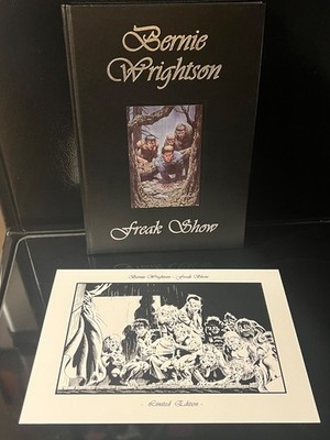 BERNIE WRIGHTSON FREAK SHOW LIMITED EDITION HARDCOVER+ BOOK PLATE-STEPHEN KING