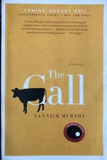 YANNICK MURPHY THE CALL SIGNED INSCRIBED PB UNCORRECTED PROOF ARC VETERINARIANS