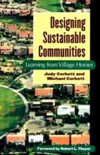 Designing Sustainable Communities : Learning from Village Homes P