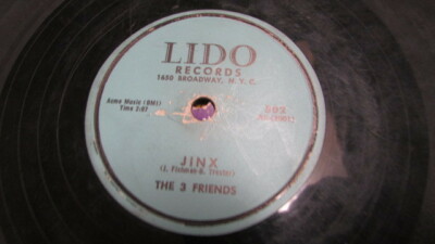 ミュージック LIDO THE 3 FREINDS LIDO 78 RPM RECORD 502 JINX / I'M ONLY A BOY DOO WOP