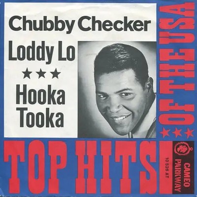 Chubby Checker Loddy Lo / Hooka Tooka Vinyl Single 7inch cameo Parkway