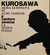 akira kurosawa	tassone aldo	la nuova italia	il castoro cinema	libro biografia