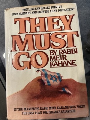 They Must Go Kahane, Rabbi Meir SIGNED