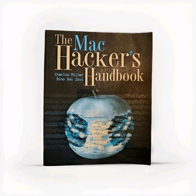 Mac Hacker's Handbook by Dino Dai Zovi and Charlie Miller (2009, Trade...