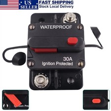 30 Amp Circuit Breaker 12v - 48V High Amperage Car RV Marine Boat Manual Reset