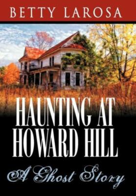 Haunting At Howard Hill: A Ghost Story