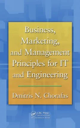 Business, Marketing, and Management Principles for IT and Engineering