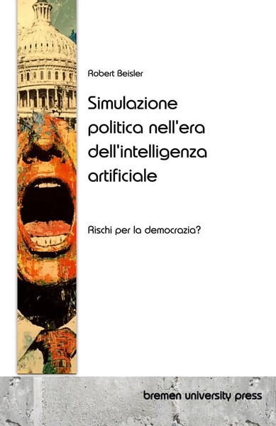 Simulazione Politica Nell'era Dell'intelligenza Artificiale Robert Beisler Buch-image