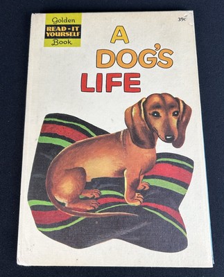 Vintage A Dog's Life Read it Yourself Golden Book 5824 HC Golden Press Rare 1966