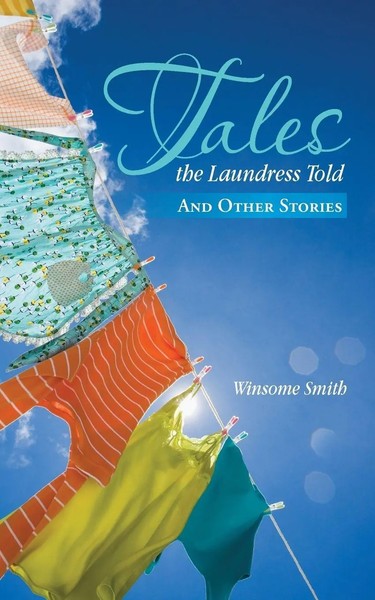Winsome Smith | Tales The Laundress Told | Taschenbuch | Englisch (2013)-image