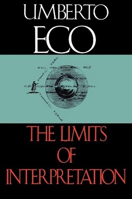 The Limits of Interpretation by Umberto Eco - 9780253208699