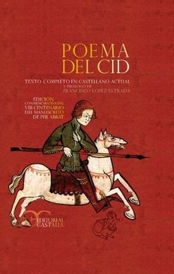 Poema del Cid. (Edición conmemorativa del VIII Centenar (ODRES NUEVOS. O/N....