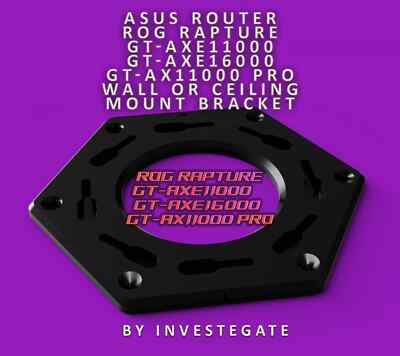 ASUS ROUTER WALL CEILING MOUNT BRACKET GT-AXE11000 GT-AXE16000 ROG RAPTURE 6E