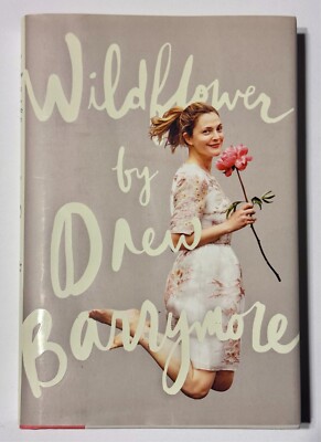 DREW BARRYMORE SIGNED Wildflowers Movie Star First 1st Edition Fame and Life HC