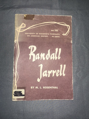 Randall Jarrell: American Writers 103- University of Minnesota Pamplets on Ameri
