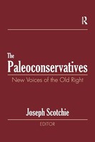 The Paleoconservatives New Voices Of The Old Right Raphael Israeli (U. A.) Buch