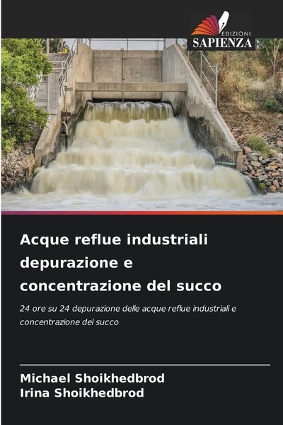 Michael Shoikhedbrod (U. A.) | Acque Reflue Industriali Depurazione E...-image