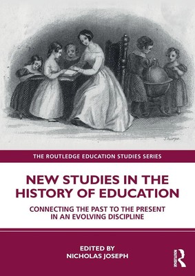 New Studies in the History of Education Nicholas Joseph Taschenbuch Englisch