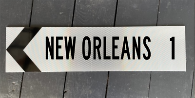 NEW ORLEANS Road Sign Vintage style 24