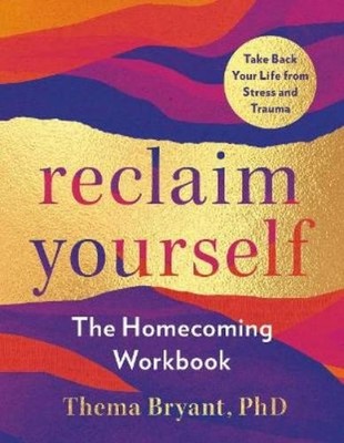 Thema  Bryant Reclaim Yourself (Paperback)