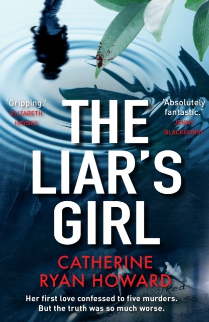 The Liar's Girl by Catherine Ryan Howard (Paperback Book) - Image 6