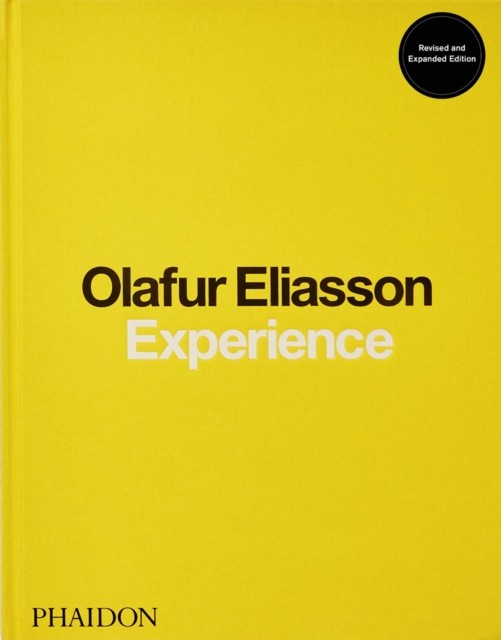 Experience by Olafur Eliasson HARDBACK 9781838665685