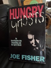 Hungry Ghosts By Joe Fisher HCDJ Signed By Author 1990