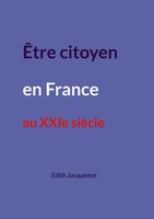 Edith Jacquemot | ÊTre Citoyen En France Au Xxie SièCle | Taschenbuch (2024)