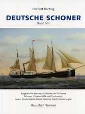 Deutsche Schoner - Band VII / Herbert Karting