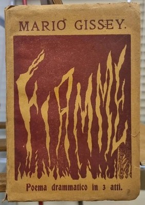 Mario Gissey Flammen - Dramatisches Gedicht in 3 Akten Buch Dante Gott Autogramm 1929