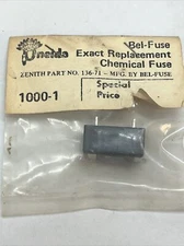Bel-Fuse Exact Replacement Chemical Fuse Zenith Part No. 136-71 Part # 1000-1