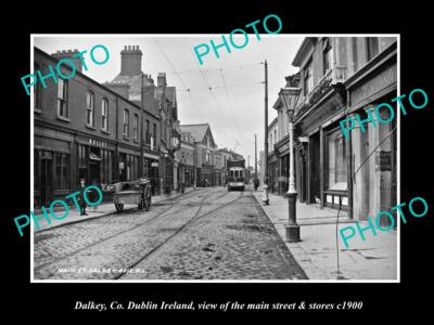 OLD 8x6 HISTORIC PHOTO OF DALKEY Co DUBLIN IRELAND MAIN ST & STORES c1900