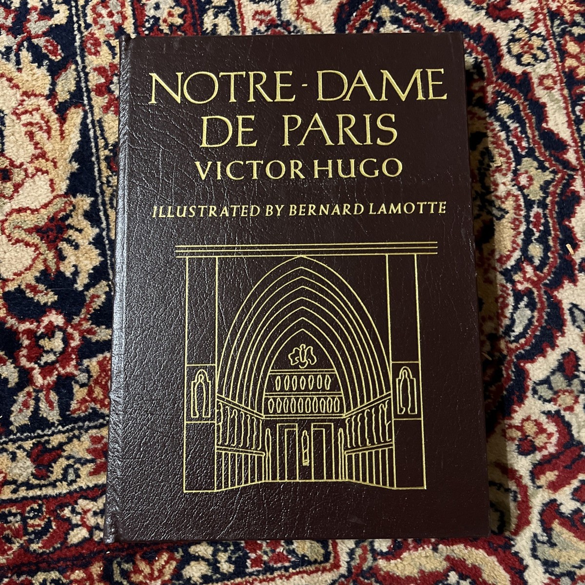 Easton Press NOTRE-DAME DE PARIS Victor Hugo 1983 Lamotte LIMITED