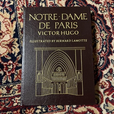 Easton Press NOTRE-DAME DE PARIS Victor Hugo 1983 Lamotte LIMITED