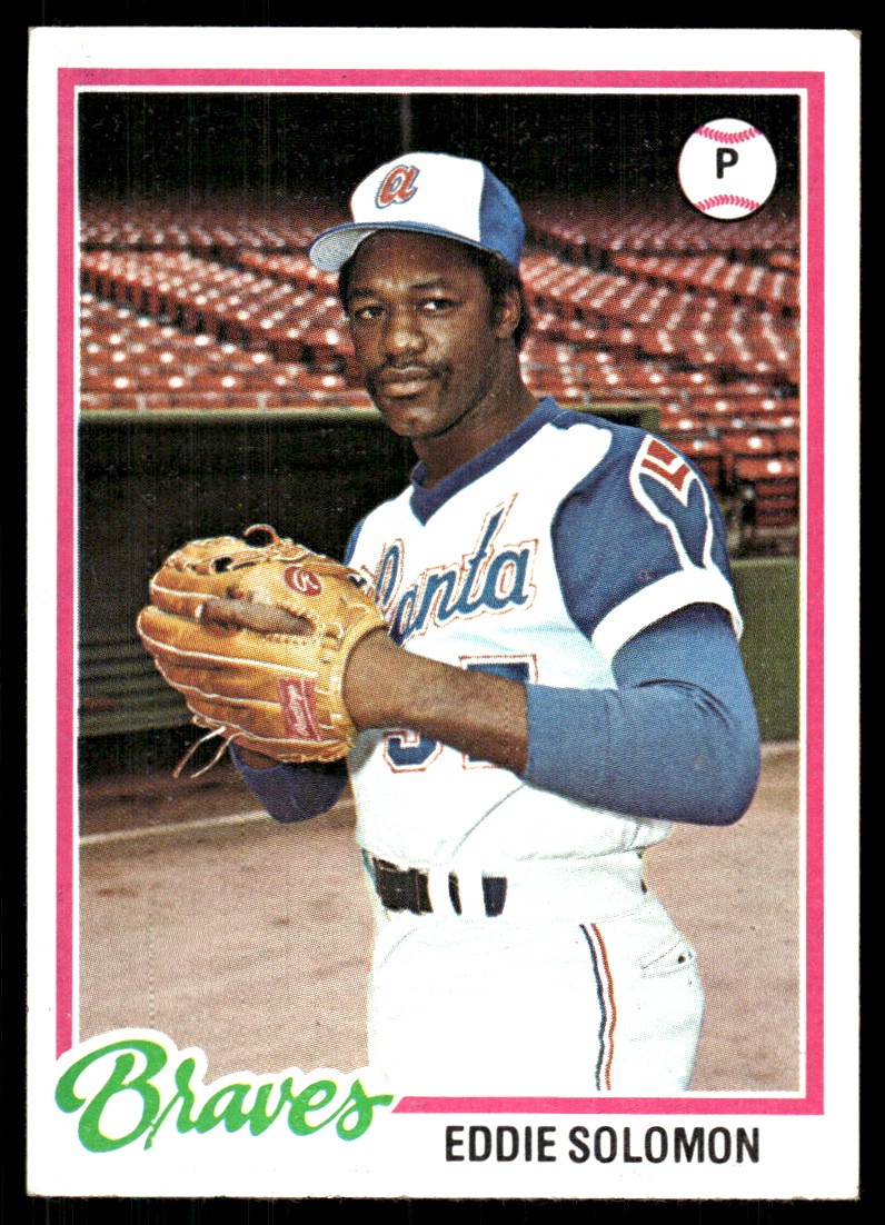 Eddie Solomon 1978 Topps #598 Braves FREE SHIPPING StackedPacks