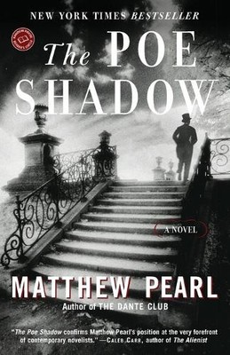 Matthew Pearl The Poe Shadow (Taschenbuch) (US IMPORT)