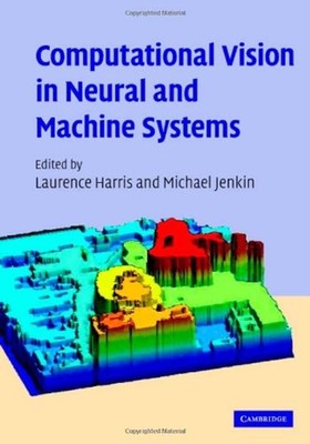 Computational Vision in Neural and Machine Systems Hardcover